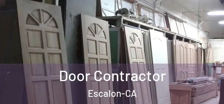 Door Contractor Escalon-CA