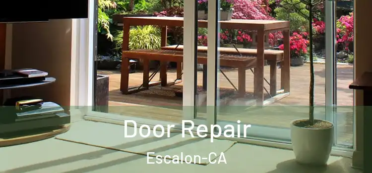 Door Repair Escalon-CA